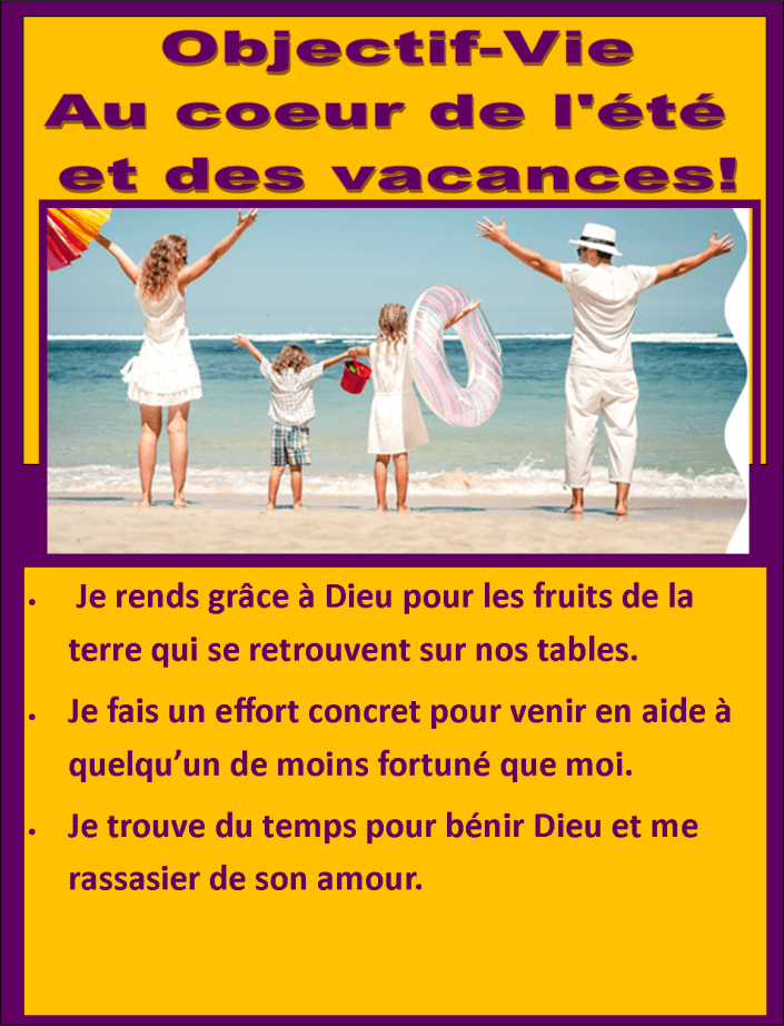 Objectif vie au coeur de l'été