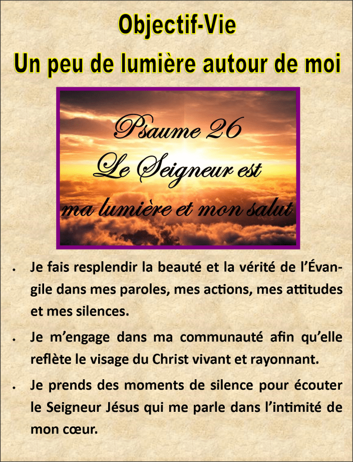 Objectif vie un peu de lumière autour de moi